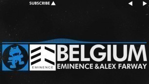 [trance] - Eminence & Alex Farway - Belgium [monstercat Release]