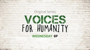 Voices for Humanity | Scientology Network Original Series